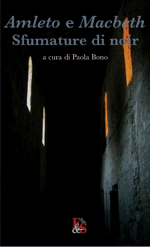 Amleto e Macbeth. Sfumature di noir