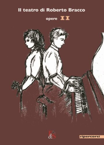Il teatro di Roberto Bracco opere vol. II