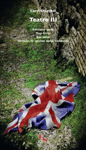 Teatro III di Caryl Churchill