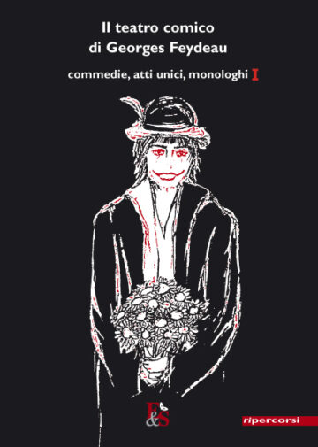 Il teatro comico di Georges Feydeau I