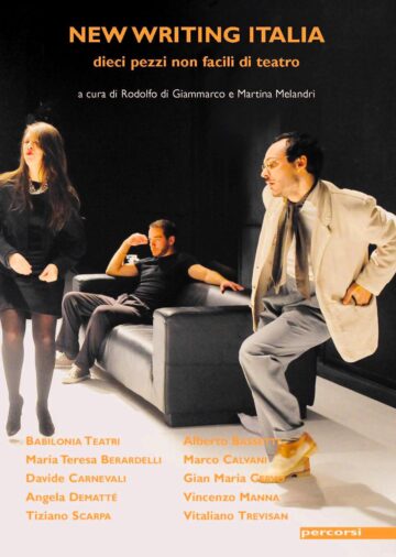 NEW WRITING ITALIA dieci pezzi non facili di teatro