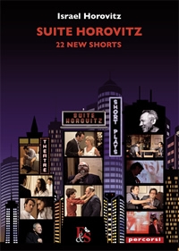 Suite Horovitz - 22 New Shorts