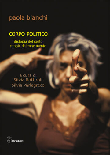 paola bianchi. CORPO POLITICO