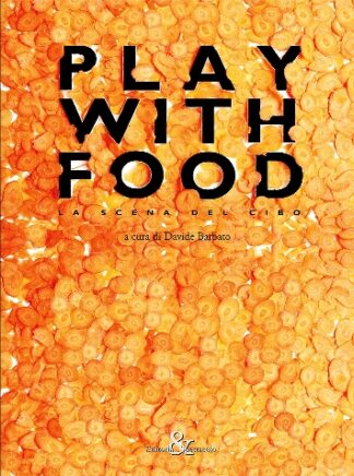 Play with Food – La scena del cibo