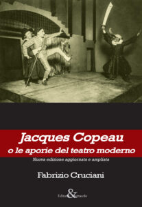 Jacques Copeau o le aporie del teatro moderno