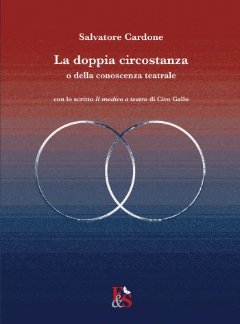 La doppia circostanza o della conoscenza teatrale