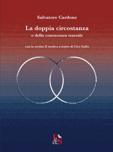 La doppia circostanza o della conoscenza teatrale