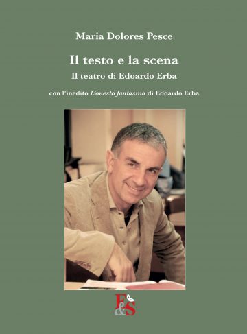 Il testo e la scena. Il teatro di Edoardo Erba