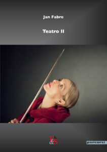 Teatro II di Jan Fabre