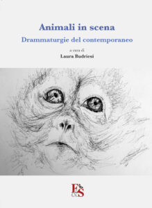Animali in scena. Drammaturgie del contemporaneo