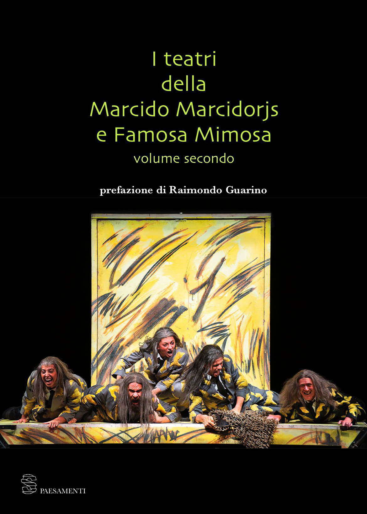 I teatri della Marcido Marcidorjs e Famosa Mimosa II - immagine 1